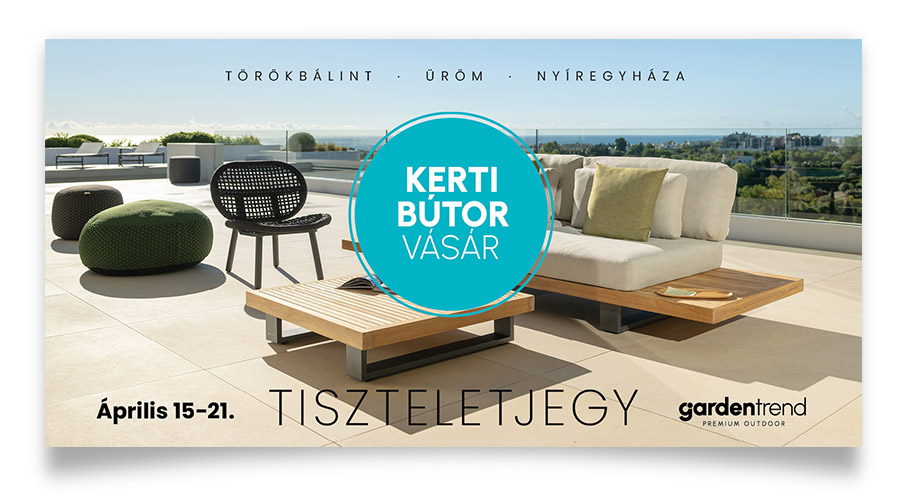 Kerti Bútor Vásár tiszteletjegy